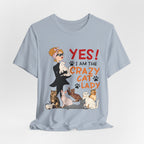 YES I Am The Crazy Cat Lady T-Shirt | Cat Mom Gift Idea