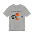 Here Comes The Sun T-Shirt | Free Spirit Music Lover Gift