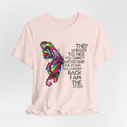 I Am The Storm Butterfly T-Shirt | Free Spirit Gift