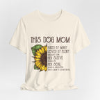 Proud Dog Mom T-Shirt | Heart on Sleeve & Fire in Soul Gift