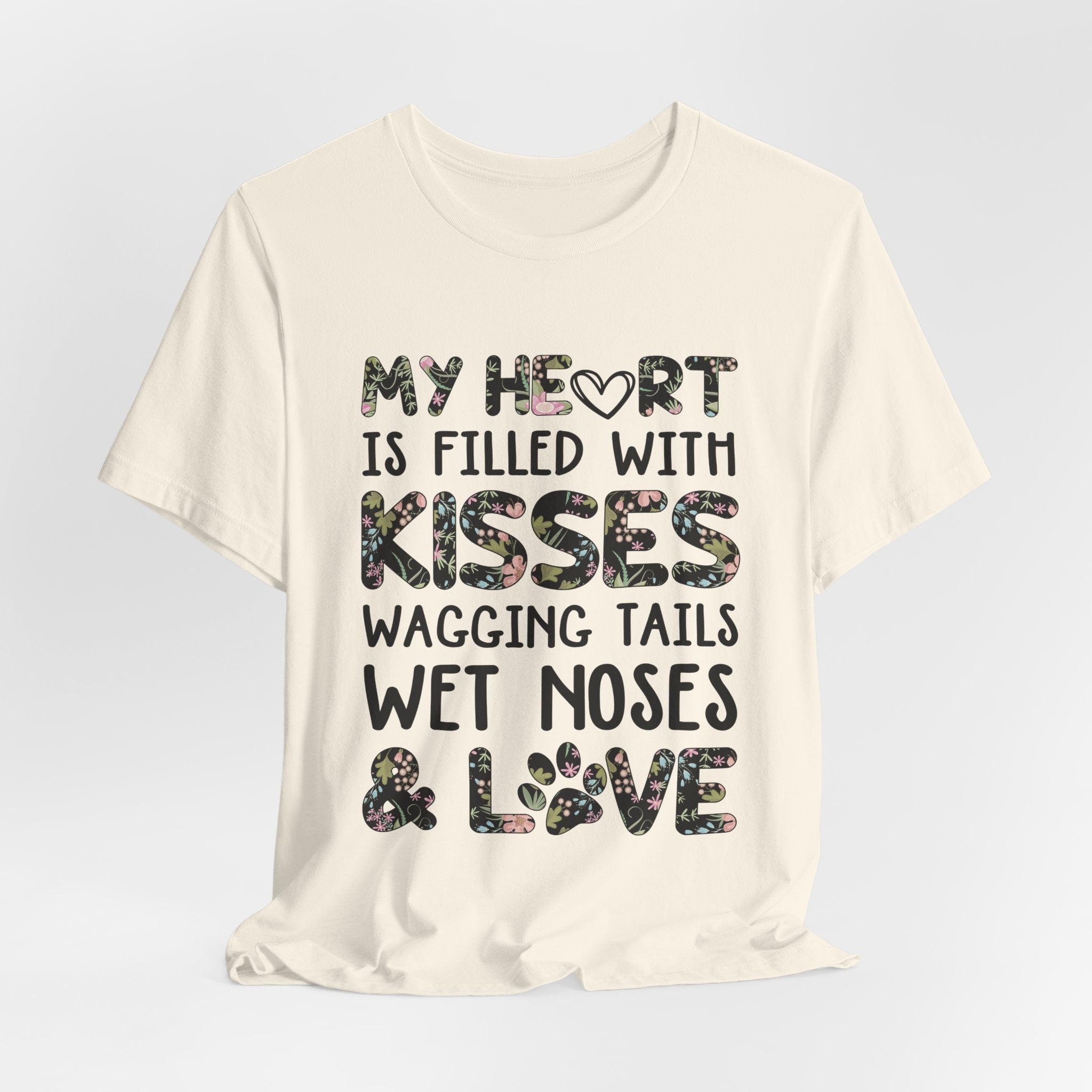 My Heart Filled With Kisses Wagging Tails T-Shirt | Dog Lover Gift