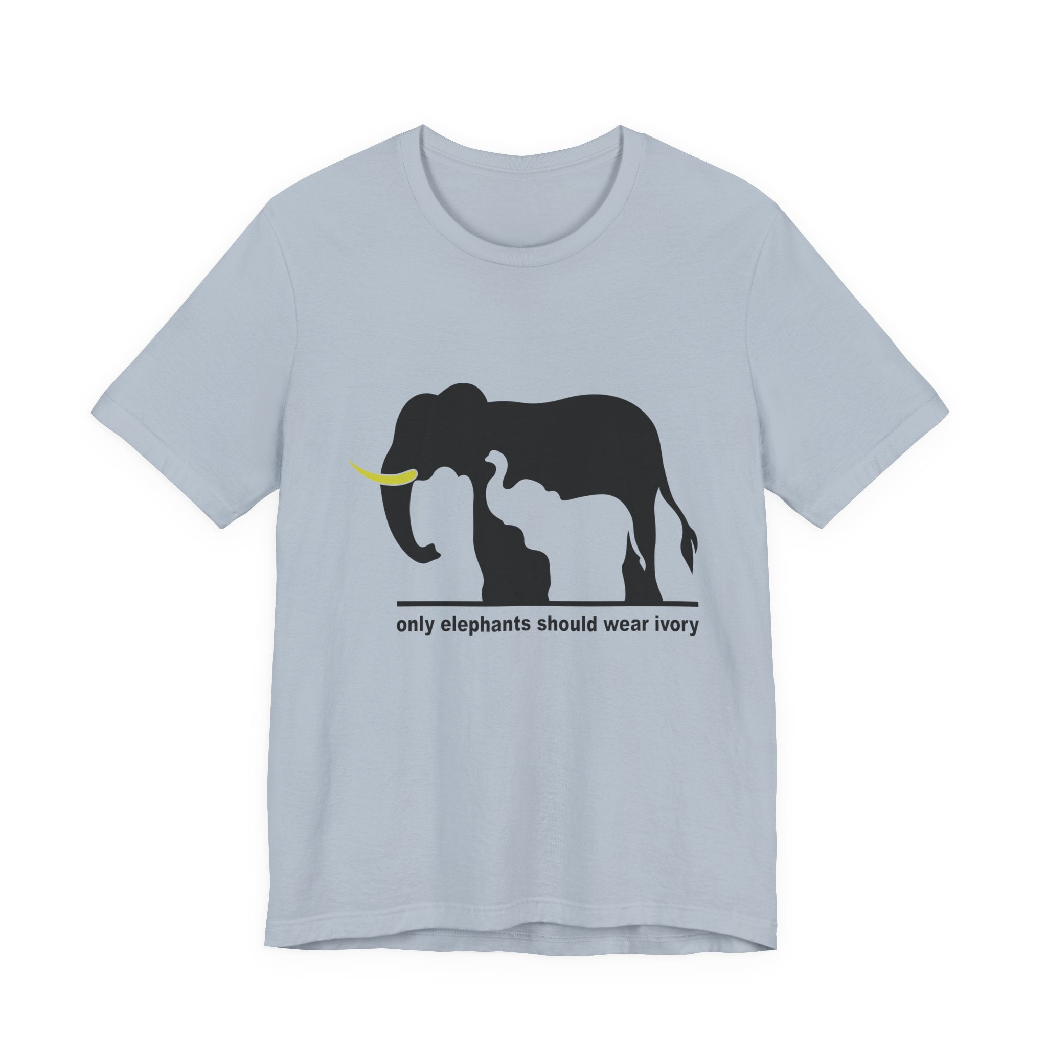 Only Elephants Should Wear Ivory T-Shirt | Wildlife Advocate Gift
