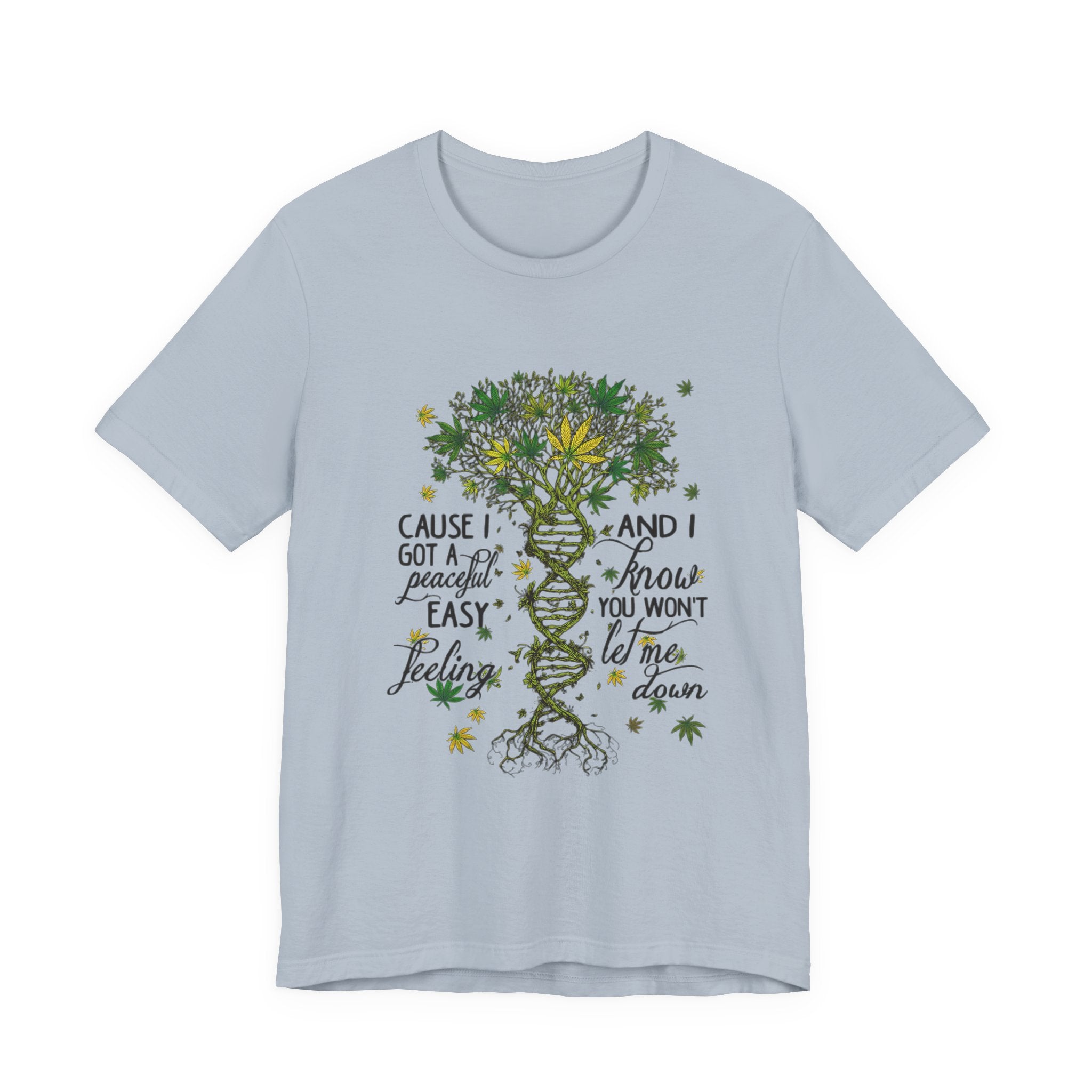 Peaceful Easy Feeling T-Shirt | Hippie Soul Cannabis DNA Gift