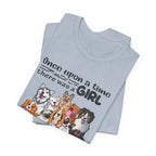 Once Upon A Time Girl Loved Dogs T-Shirt | Dog Mom Gift