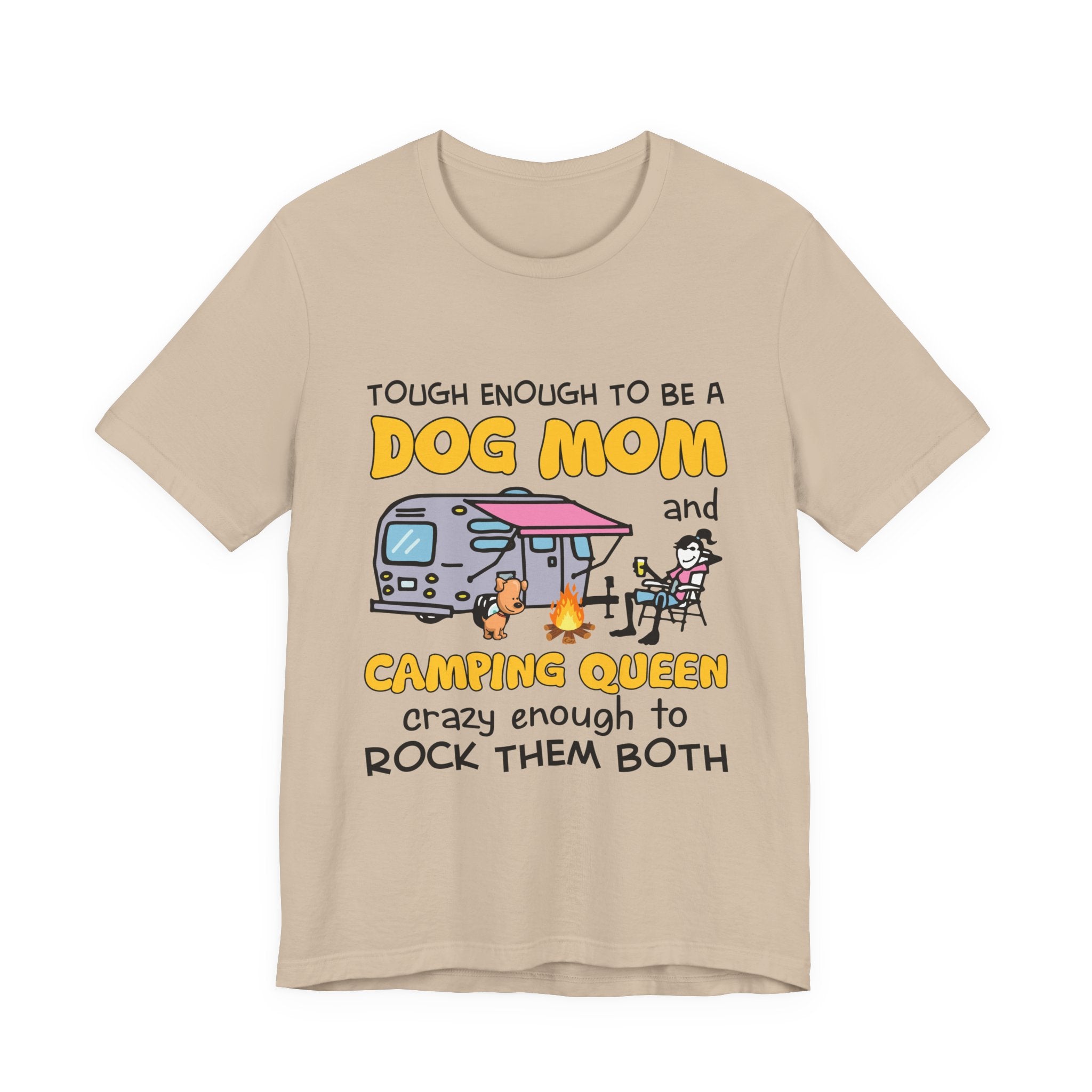 Tough Dog Mom Camping Queen T-Shirt | Outdoor Lover Gift