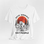 Save Animals Eat People T-Shirt | Funny Bear Camper Gift
