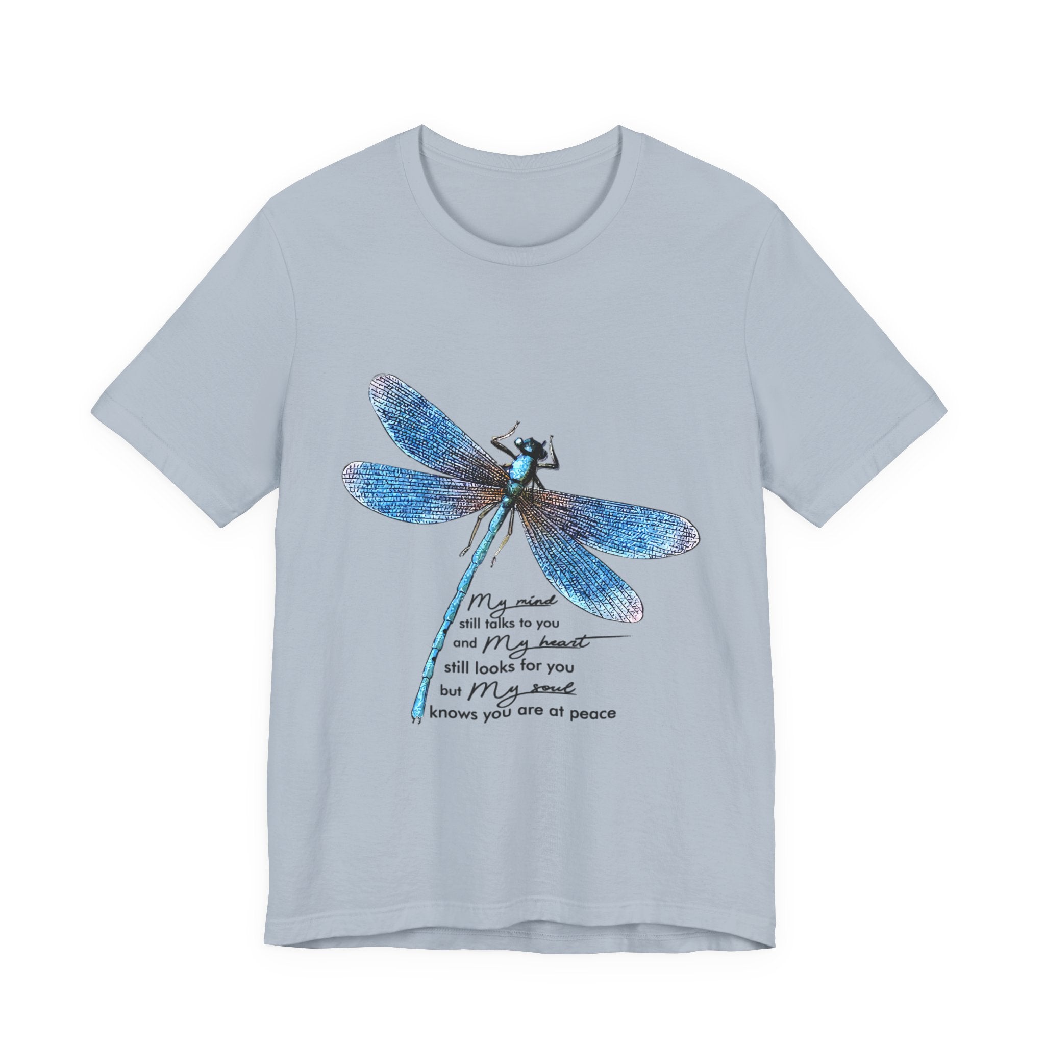 My Soul Knows You Are At Peace Dragonfly T-Shirt | Free Spirit Gift