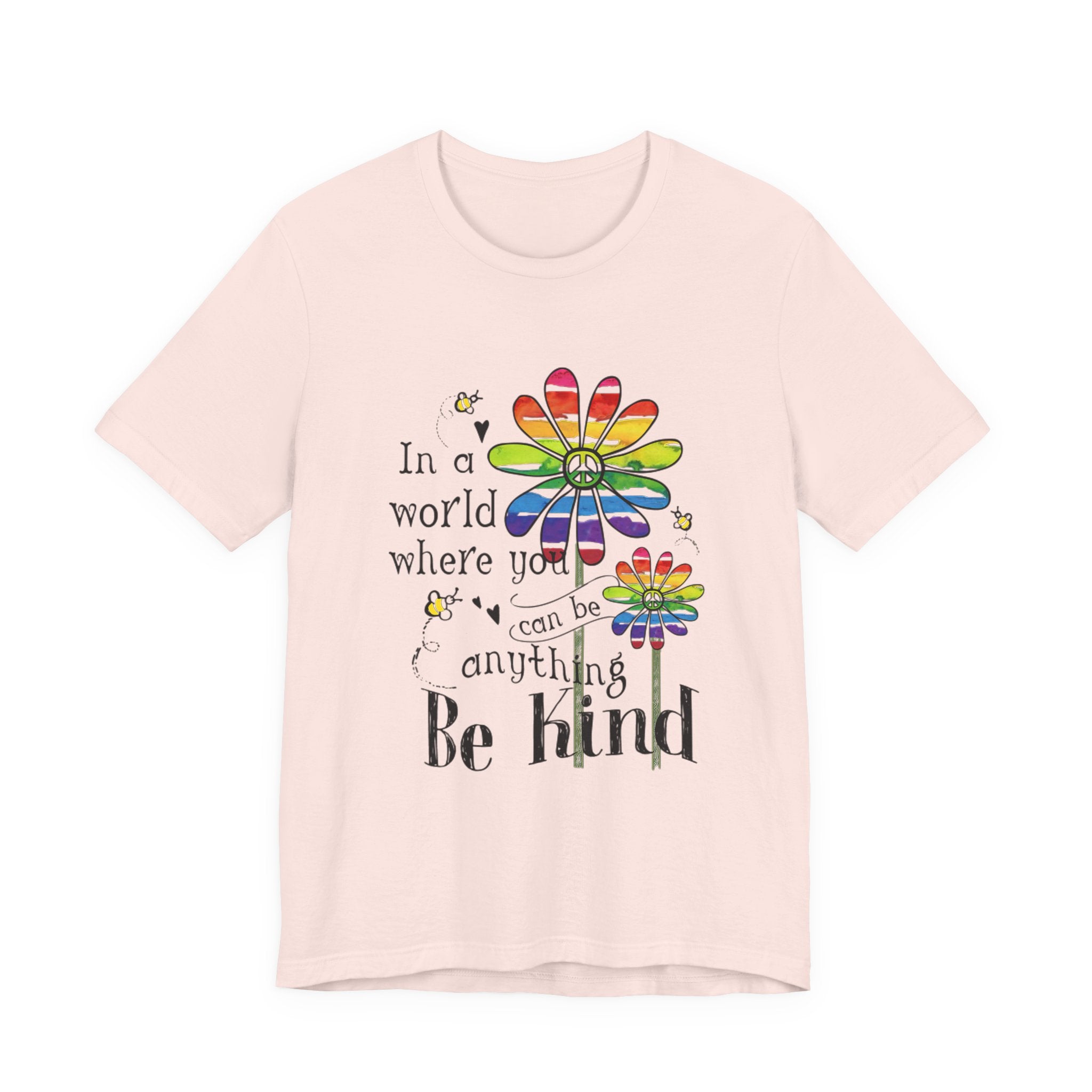 In A World Be Kind T-Shirt | Peace Lover Gift