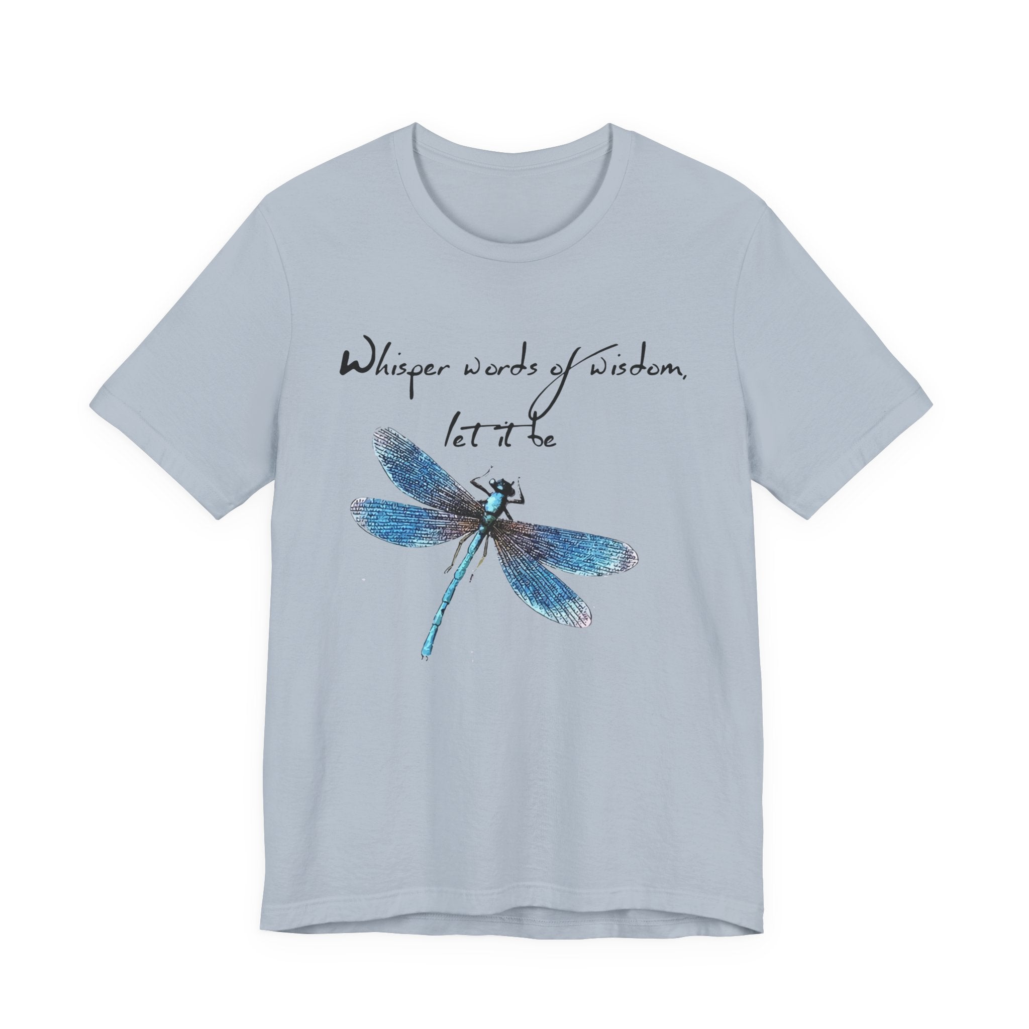 Whisper Wisdom Let It Be T-Shirt | Hippie Soul Gift
