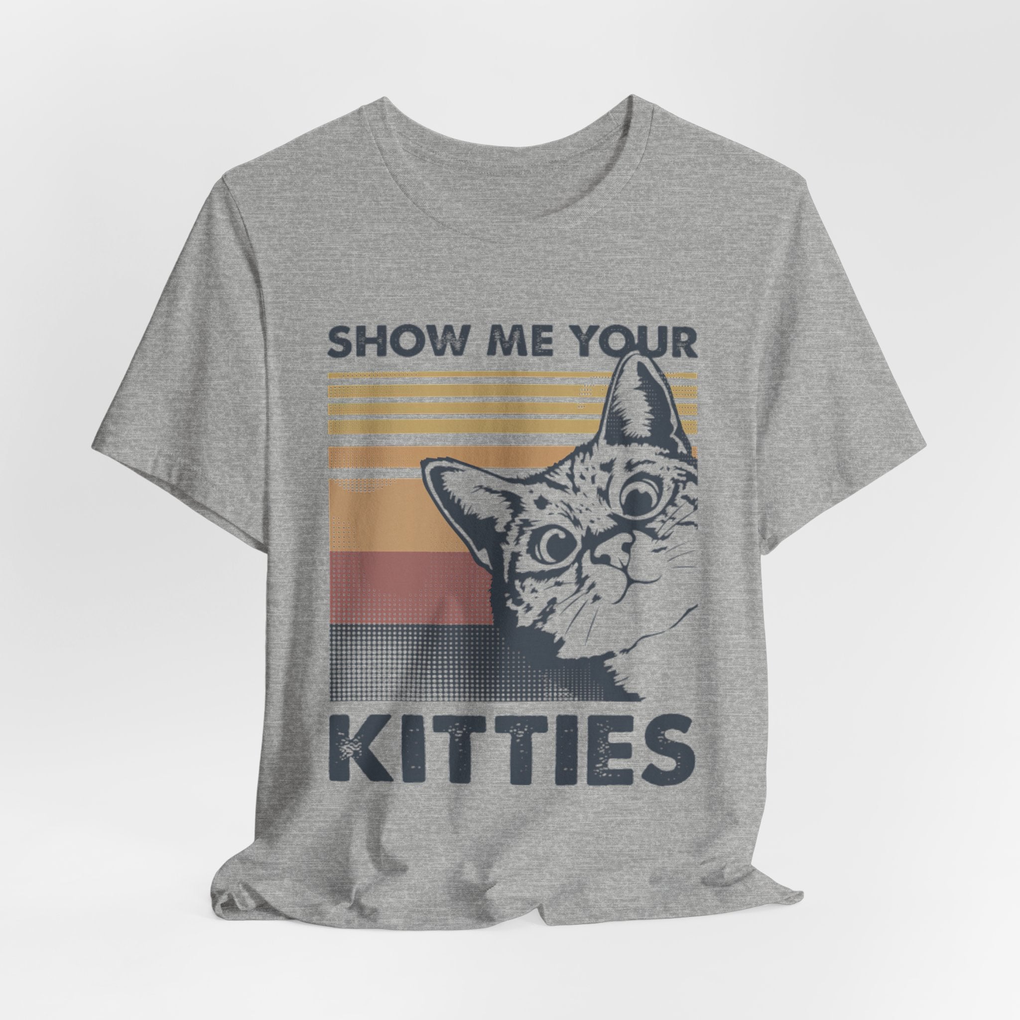 Show Me Your Kitties T-Shirt | Cat Lover Funny Gift