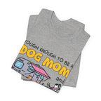 Tough Dog Mom Camping Queen T-Shirt | Outdoor Lover Gift