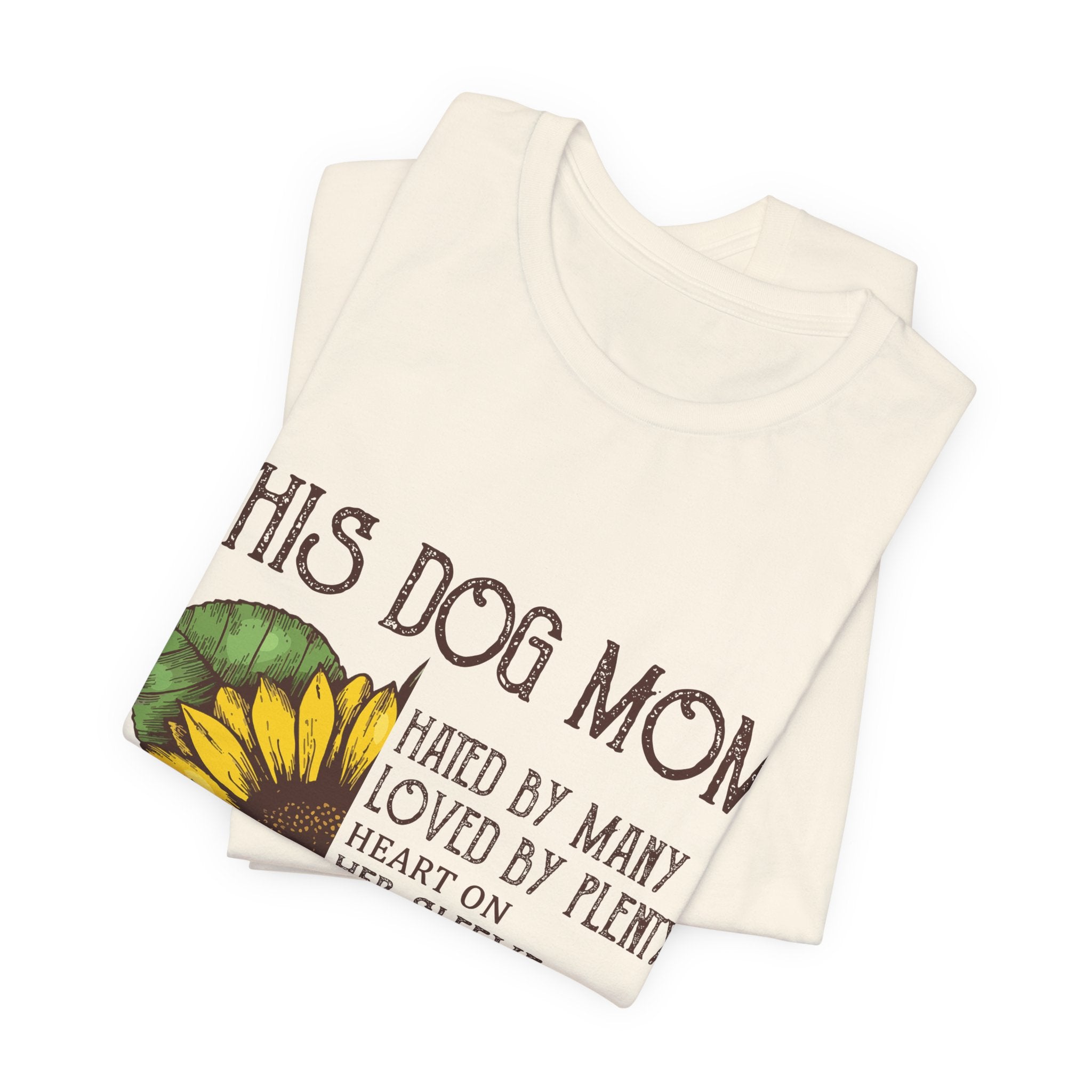Proud Dog Mom T-Shirt | Heart on Sleeve & Fire in Soul Gift