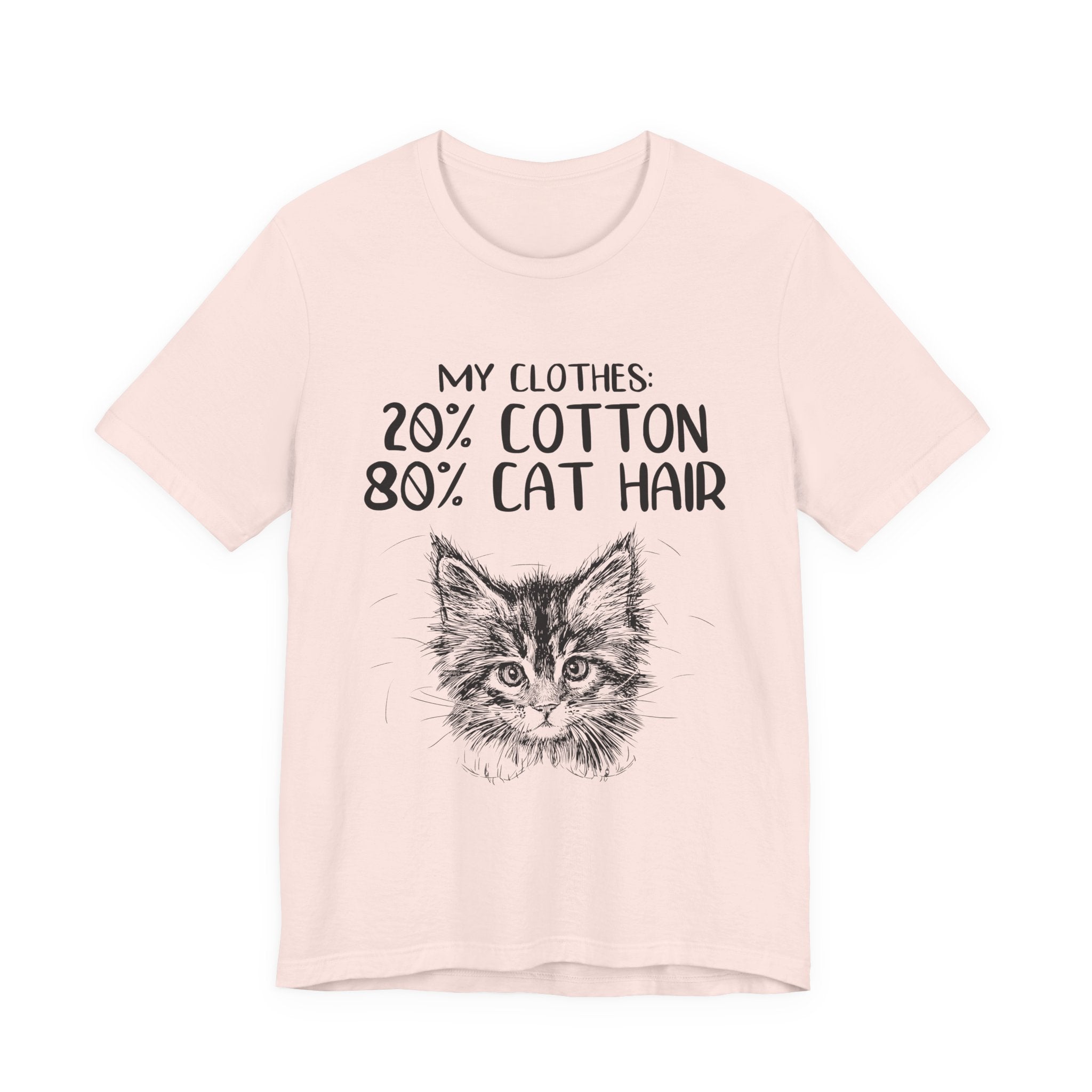 My Clothes 80% Cat Hair T-Shirt | Funny Cat Lover Gift