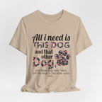 More Dogs Please T-Shirt | Funny Dog Lover Gift