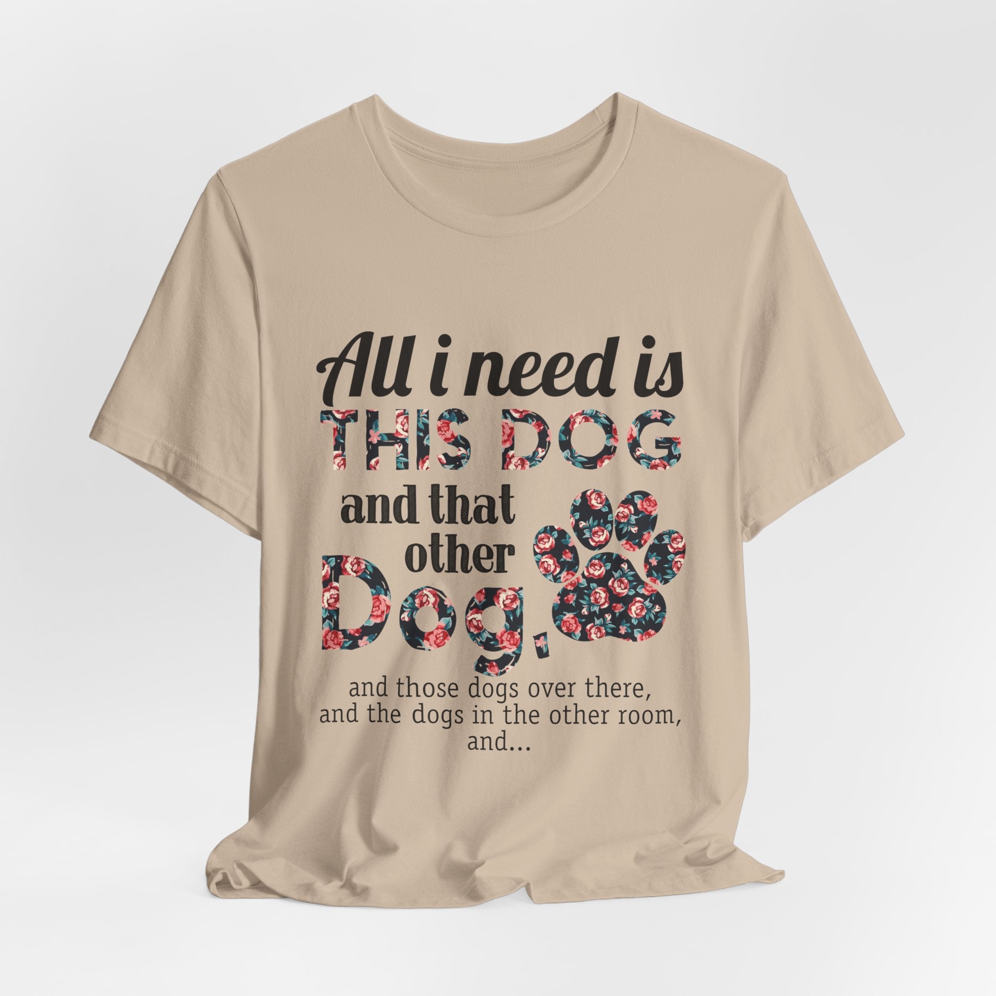 More Dogs Please T-Shirt | Funny Dog Lover Gift
