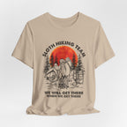 Sloth Hiking Team Shirt | We Will Get There Camper Gift