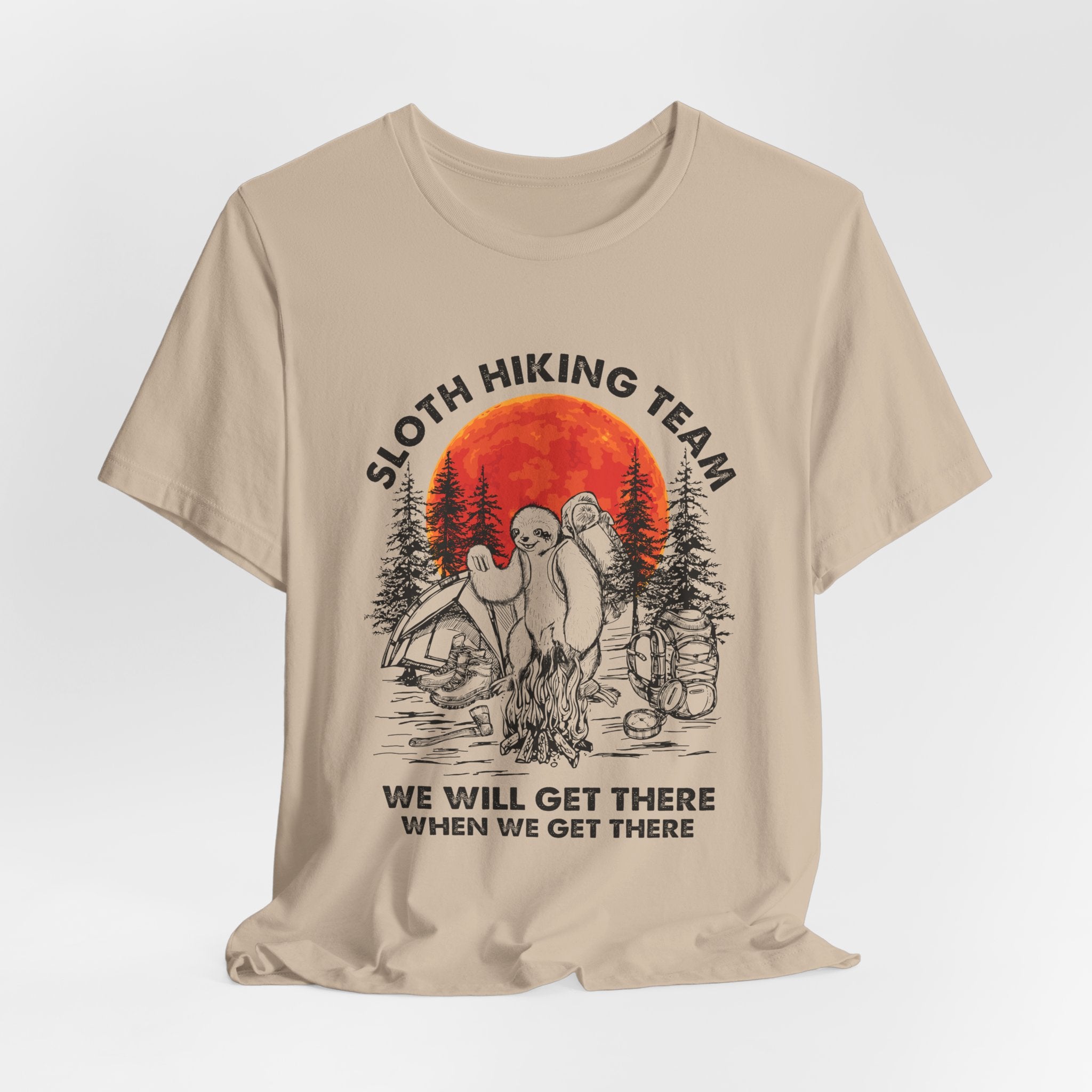 Sloth Hiking Team Shirt | We Will Get There Camper Gift